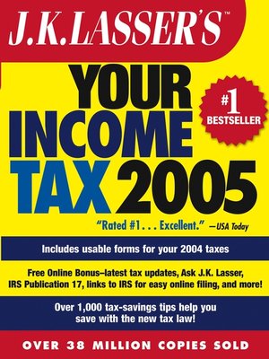 cover image of J.K. Lasser's Your Income Tax 2005